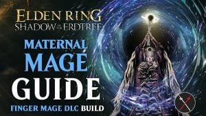 Elden Ring Finger Mage Build – Maternal Mage Guide (Shadow of The Erdtree Build)